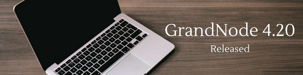Show blog post for GrandNode 4.20 - Released Picture for blog post GrandNode 4.20 - Released