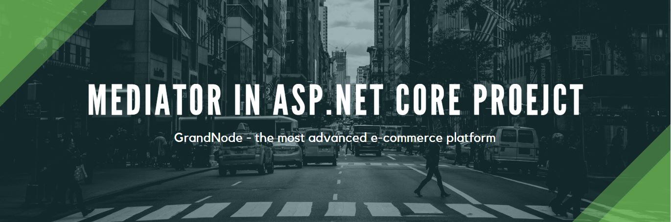 Show blog post for Mediator in ASP.NET Core project Picture for blog post Mediator in ASP.NET Core project