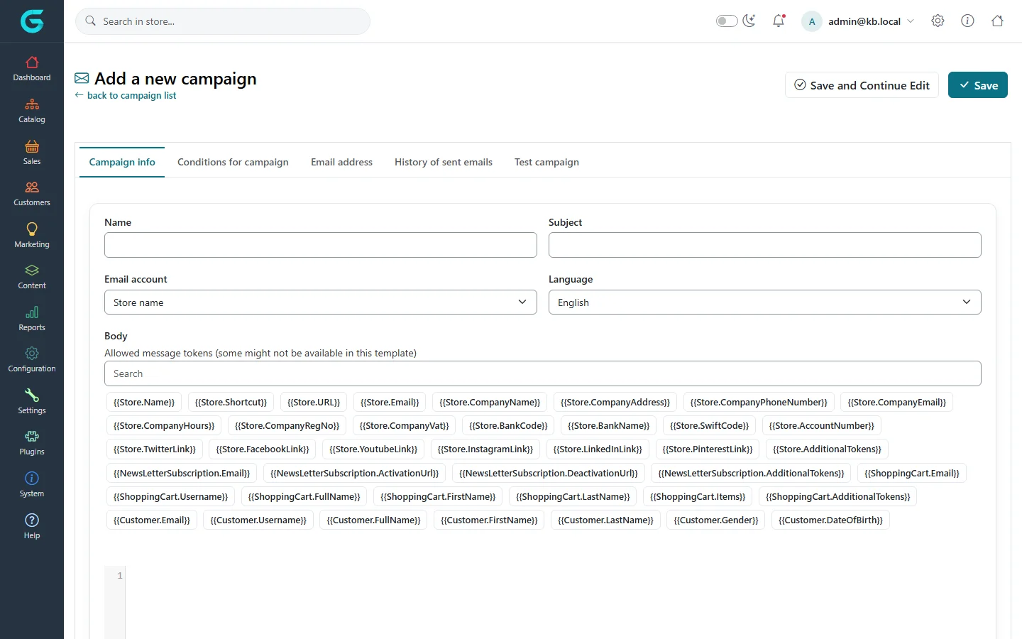 Add a new campaign: name, subject, e-mail account, language, and a body with the list of allowed message tokens for store, subscription, shopping cart and customer