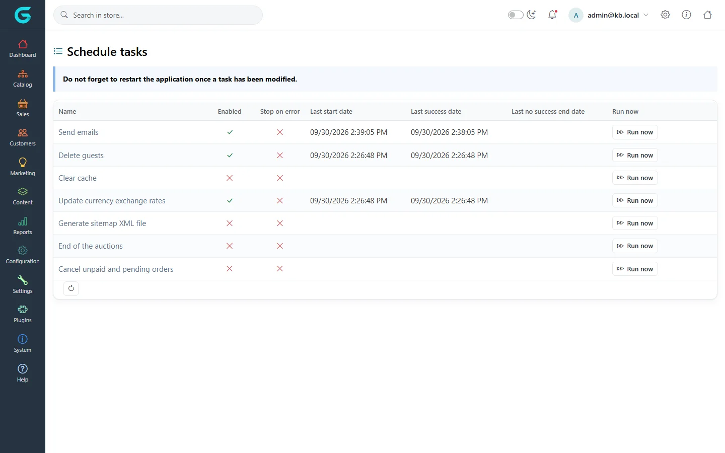 Schedule tasks: Send emails, Delete guests, Clear cache, Update currency exchange rates, Generate sitemap XML file, End of the auctions and Cancel unpaid and pending orders, with enabled, stop on error, last start and last success dates and Run now